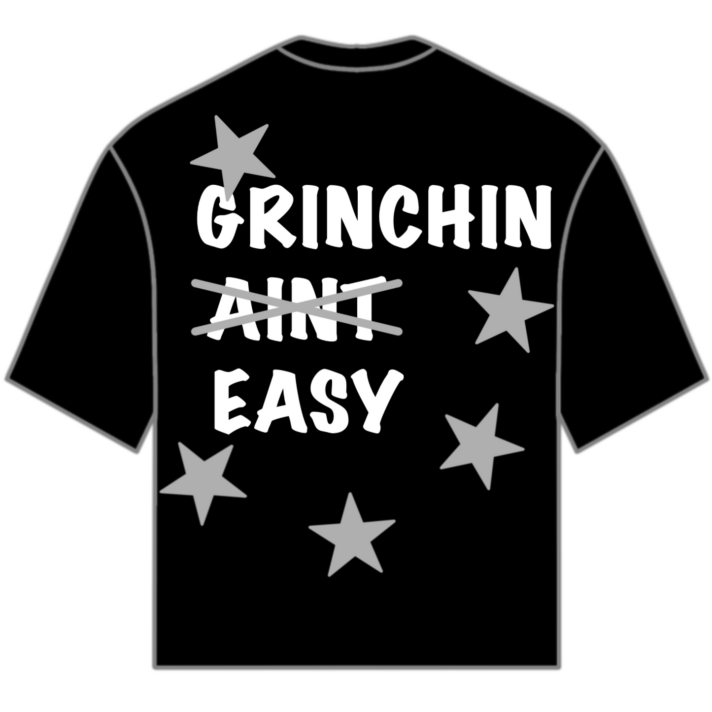 GRINCHIN AINT EASY