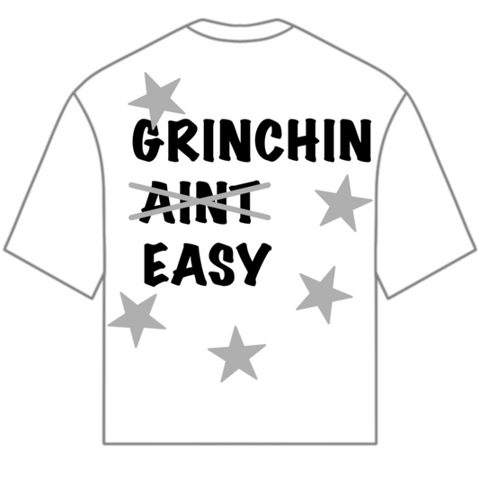 Grinchin Aint Easy
